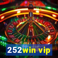 252win vip